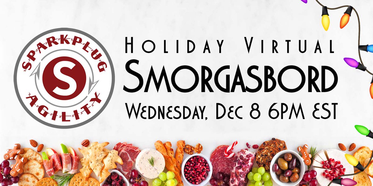 The SparkPlug Holiday Smorgasbord is TOMORROW at 6pm EST!  Join <a href="/RealChrisLi/">Chris Li</a> and his special guests, Jeff Davis, Curt Czapski, and Nash Tripathi breaking down some agile topics and having a little holiday fun!

For more information and to RSVP:
sparkplugagility.com/holidaymeetup