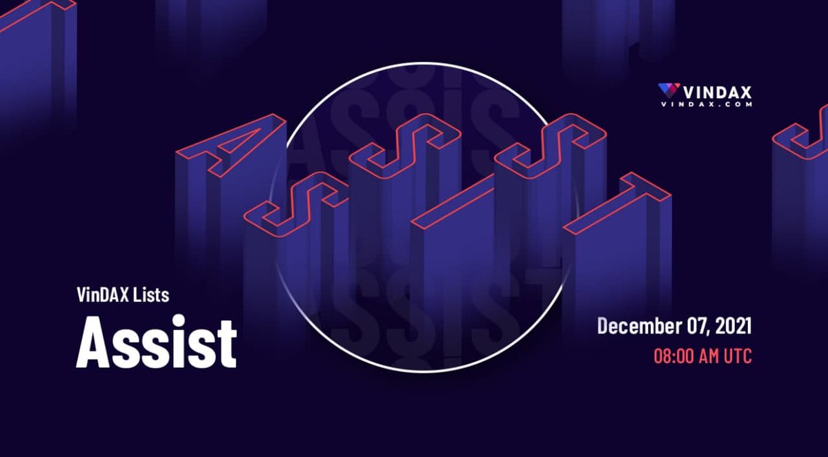 AssistBsc's tweet photo. VinDAX Lists Assist (ASSIST) on 2021/12/07 08:00 AM UTC
VinDAX will open trading for ASSIST/BTC, ASSIST/USDT trading pairs on 2021/12/07 08:00 AM UTC.

Full news at: https://t.co/ffdgi2vDKt https://t.co/DLVKUKRS2e
