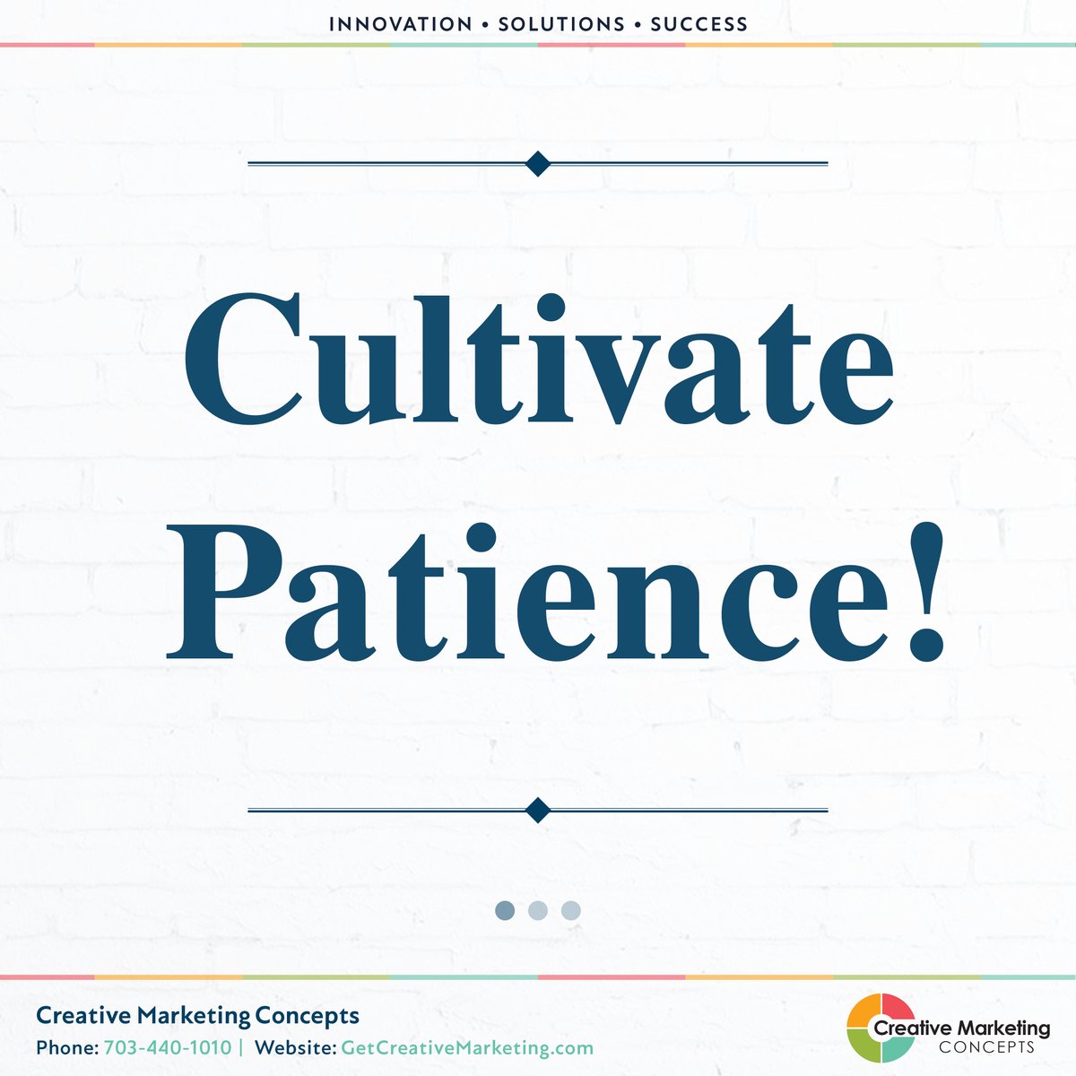 cmc_getcreative's tweet photo. Patience is an essential life skill. It's the ability to calmly navigate through challenges without getting upset. Cultivating Patience ensures your ability to handle any situation with ease &amp; grace. 

#marketingsolutions #tuesdaytips  #getcreativemarketing https://t.co/Ha1a5K2kra