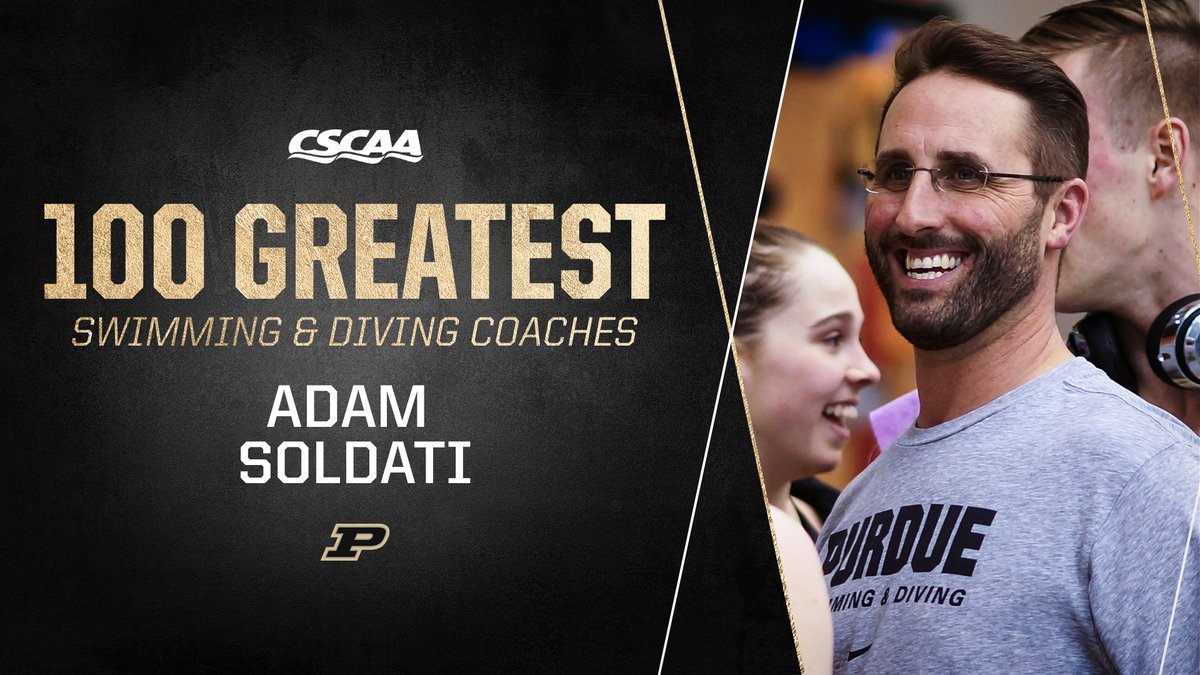 PurdueDivers's tweet photo. Our Leader, Our Mentor. Congrats Adam!! 👏👏

@CSCAA's 💯 Greatest Coaches includes @CoachSoldati. #BoilerUp #CSCAA100

🏅 5-Time NCAA Diving Coach of the Year
🏅 10-Time B1G Diving Coach of the Year
🏅 Guided Boilers to 13 NCAA Titles, 21 B1G Titles

➡️ https://t.co/4LXWOls922 https://t.co/VkUijdpnR8