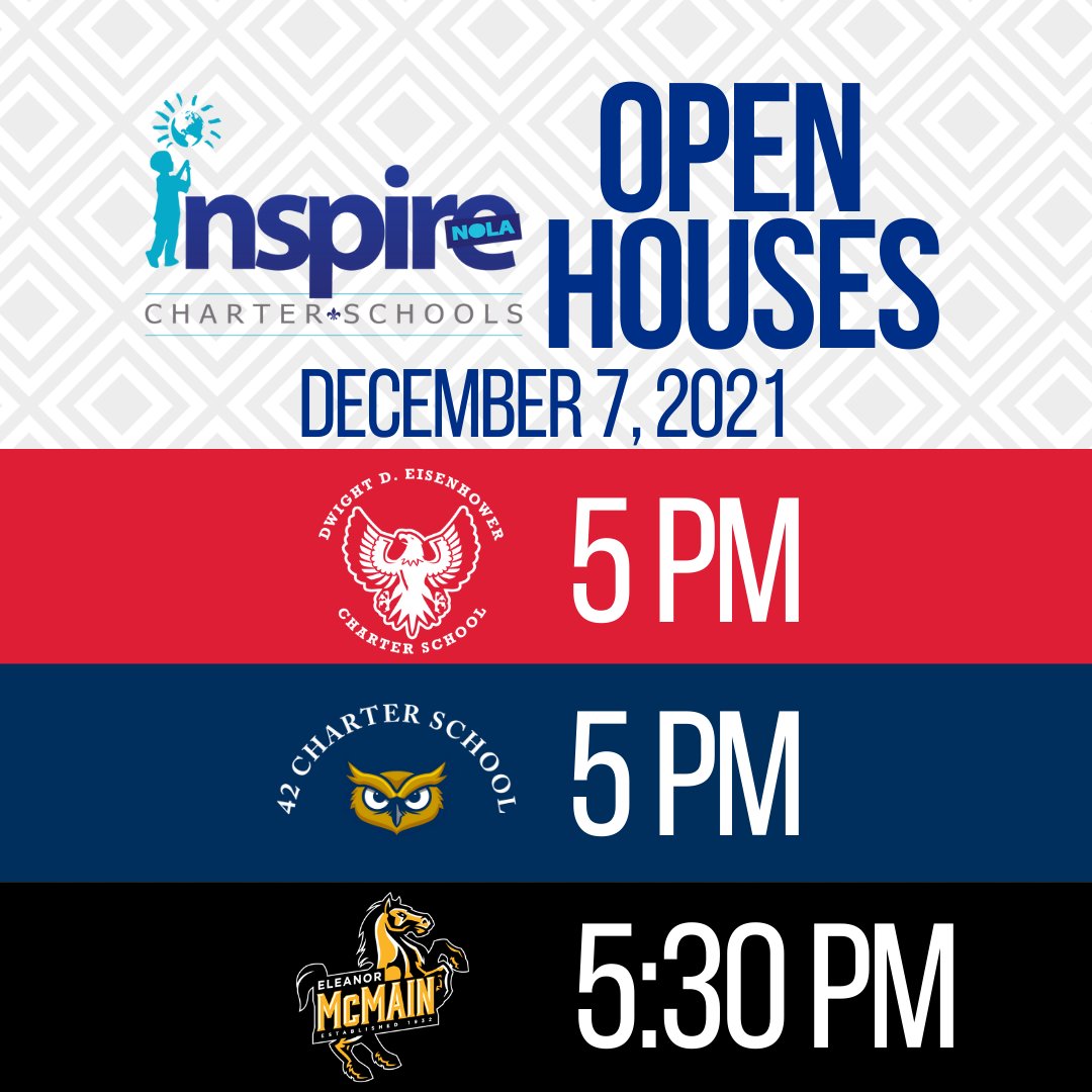 InspireNOLA's tweet photo. More Open Houses today! Come out to Dwight Eisenhower and 42 Charter School's open house beginning at 5 pm and Eleanor McMain at 5:30 pm today! Be a part of our family and #ChooseInspireNOLA https://t.co/toFf2B5PDs