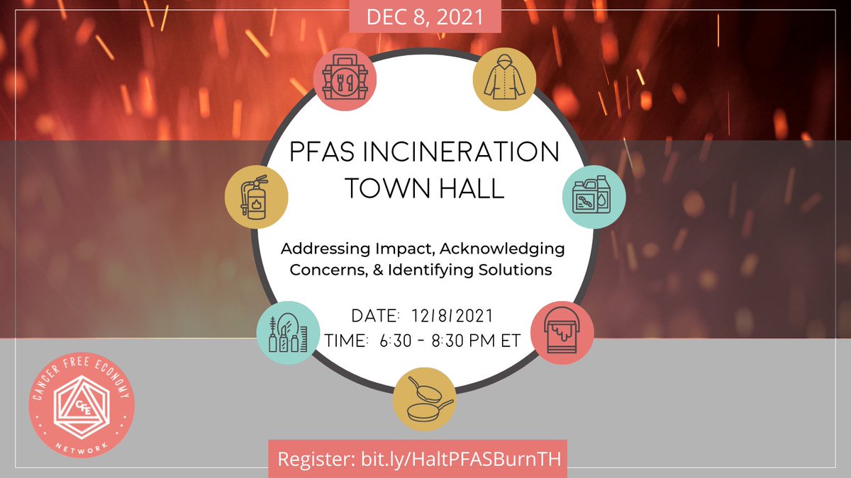 CFENetwork's tweet photo. Join @CFENetwork for a virtual #PFAS Incineration Town Hall Dec 8, 6:30 - 8:30pm ET. Feat. a panel of community organizers &amp; scientists, hear firsthand experiences &amp; the urgent need for regulations. Ask your Qs. Reg https://t.co/Cx43kuDHow #HaltPFASBurn #CancerFreeEconomy https://t.co/HoxWWvYIz1