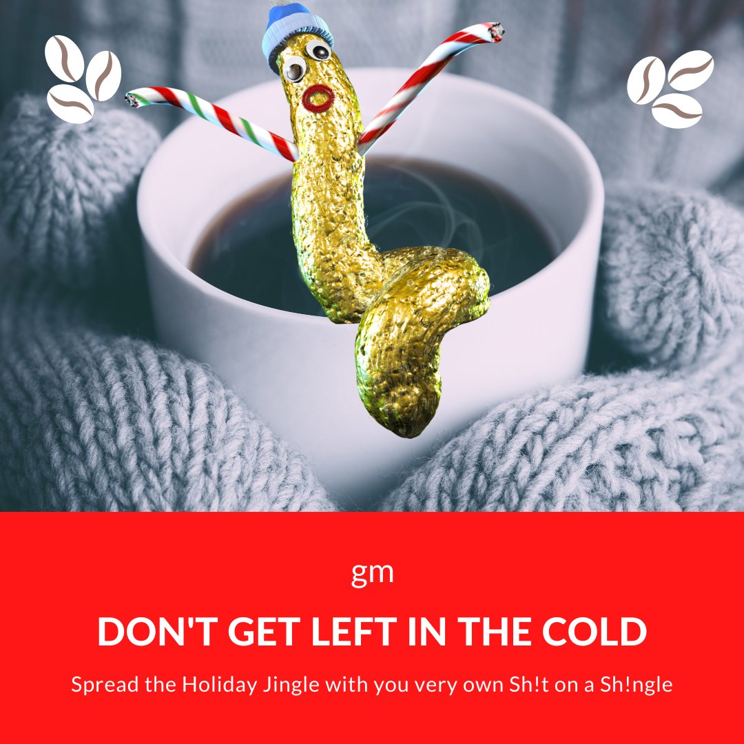 Sh_tOnAShingle's tweet photo. gm #NFT Twitter frens. Don't get left in the cold this Holiday SZN. Spread the Holiday Jingle with your very own Sh!t on a Sh!ngle.

#NFTs #Ethereum #Opensea #WAGMI #GM #HODL https://t.co/dCILMX4knm