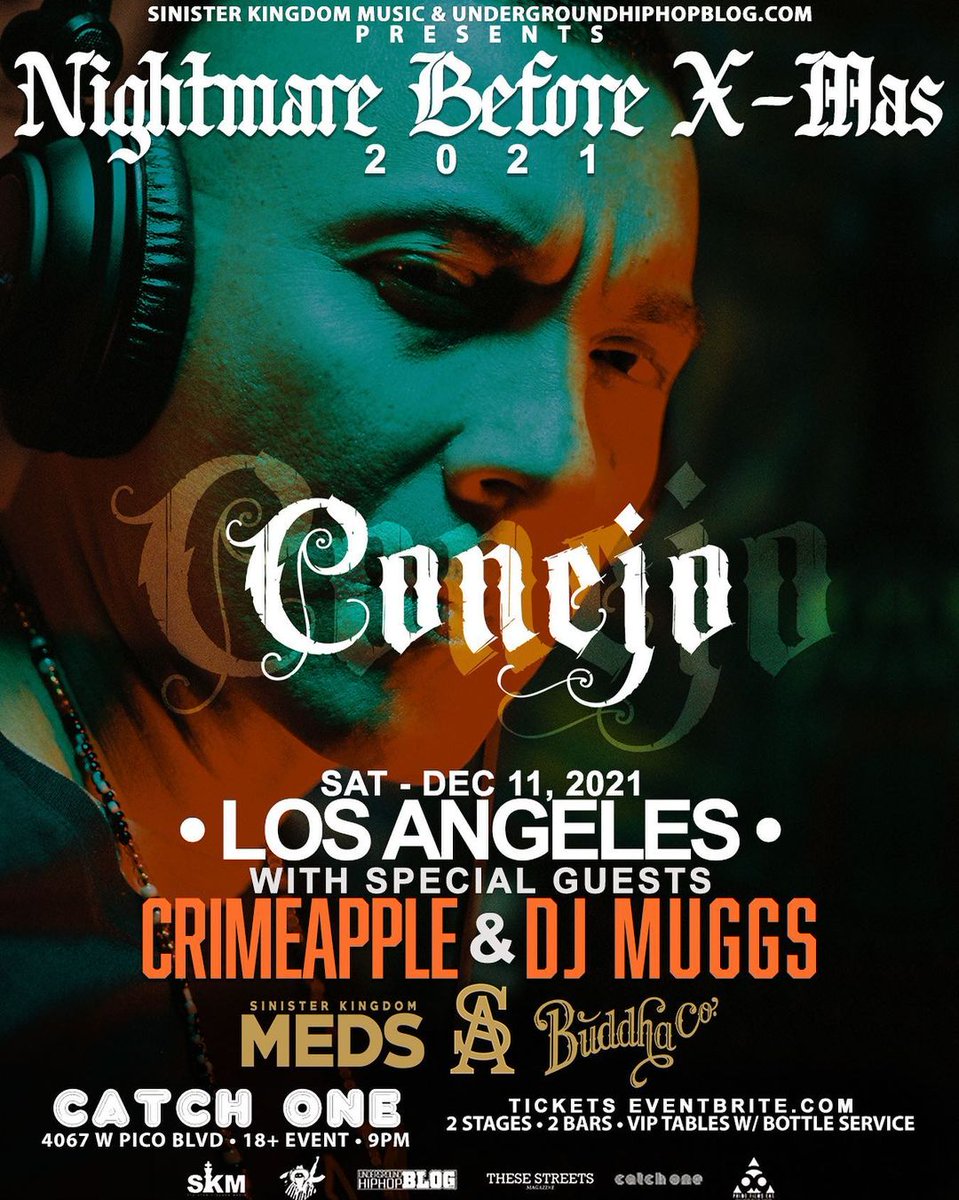 catchonela's tweet photo. THIS ONE’S SPECIAL FOR THE CITY! 🌃 via @CONEJORAPPER | @__CRIMEAPPLE__ | DJ Muggs | @soulassassins |

“NIGHTMARE BEFORE X-MAS III” GOING DOWN SATURDAY, DEC. 11TH IN L.A.💀🎟️TIX 🎟️: https://t.co/dw82yaUROY https://t.co/F0Q7dhAM50
