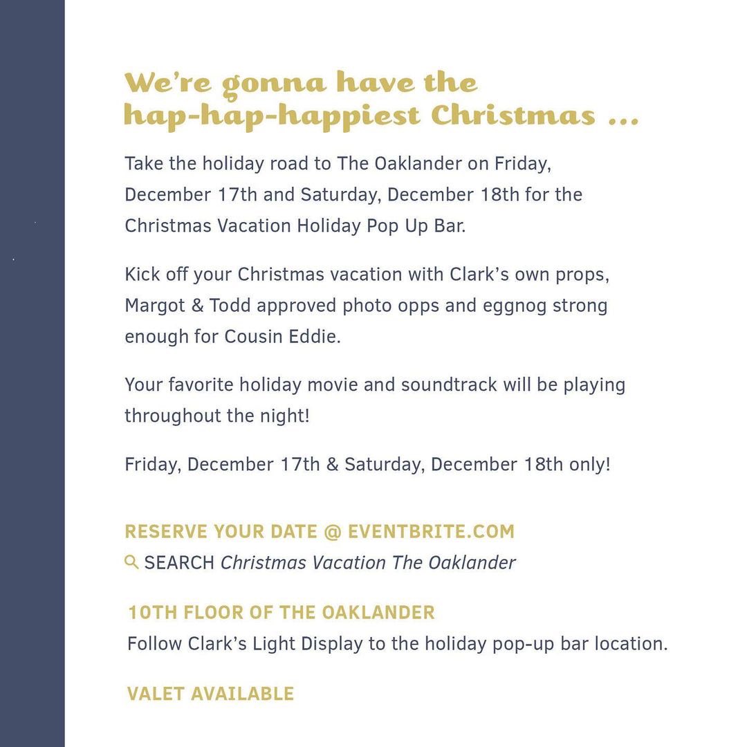 theoaklanderpgh's tweet photo. Take the holiday road to The Oaklander on Friday, December 17th, and Saturday, December 18th, for the Christmas Vacation Holiday Pop Up Bar. Kick-off your Christmas vacation with Clark's own props, Margot &amp; Todd approved photo ops, and eggnog! Link in bio! https://t.co/eS7x4YMB3Z