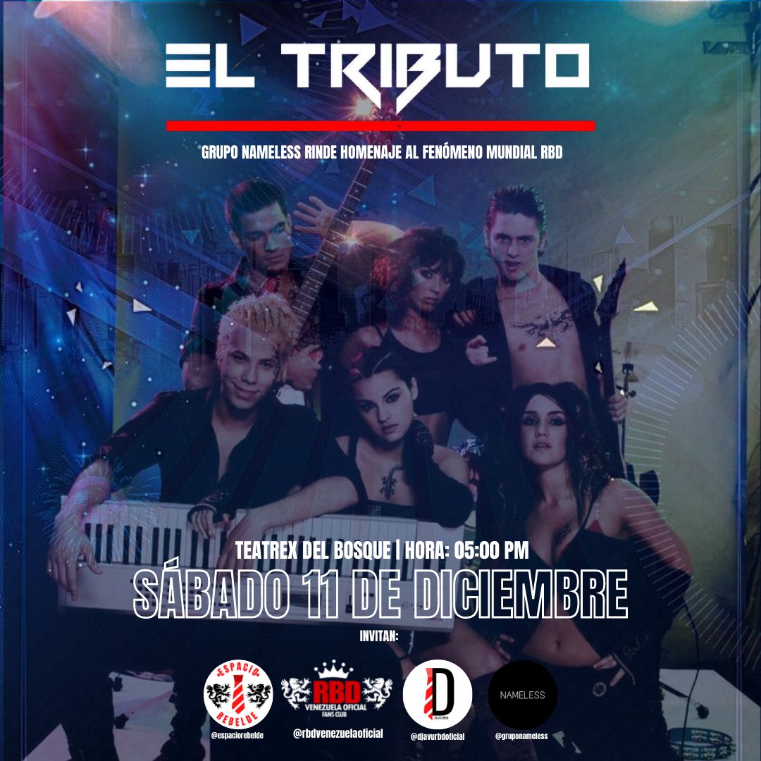 djavurbdoficial's tweet photo. Este sábado 11 de Diciembre no pueden perderse #ElTributo un homenaje que @gruponameless rinde al fenómeno musical @RBD_oficial .
Apoyemos al talento nacional, ya que es un show hecho por fans para fans.
Este sábado gritaremos una vez más:
¡YO DIGO R, TU DICES BD! https://t.co/dS0pQ6Ed6D