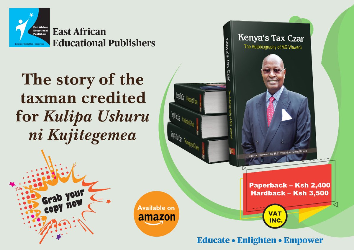 EAPublishers's tweet photo. MG Waweru, the man behind the clarion call "Kulipa Ushuru ni kujitegemea." His explosive autobiography is finally out. Have you bought your copy? @KTNNewsKE @debarlinea
#homeoftheafricanstory
#eaep https://t.co/NhLCvwLb9K