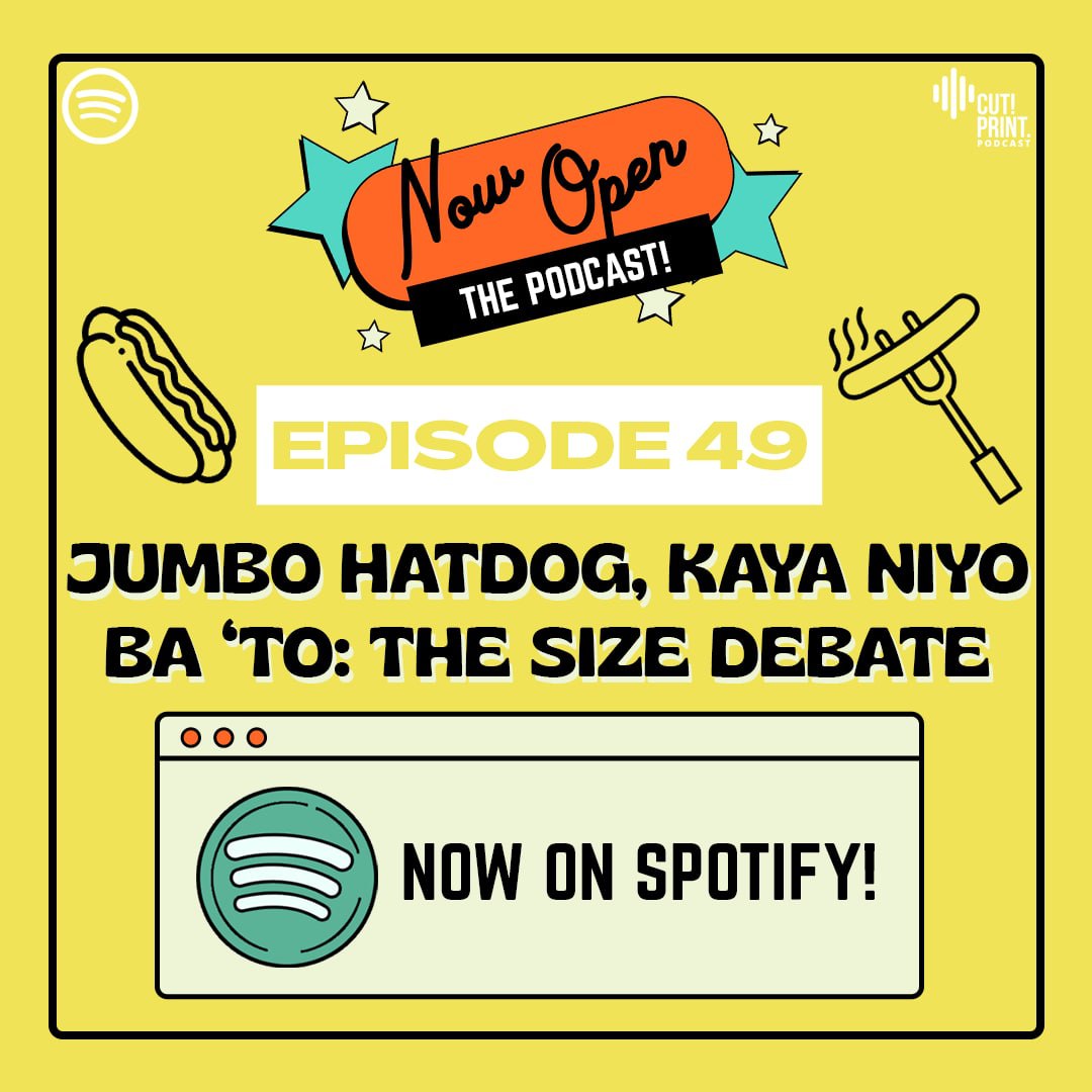 NowOpenPH's tweet image. In this episode, the gang tries to settle an age-old question once and for all --- does size really matter? 🤔📏

What’s their verdict? Find out in “Jumbo Hatdog, Kaya Niyo Ba 'To: The Size Debate,” now on Spotify! 
open.spotify.com/episode/1g9Kzp…