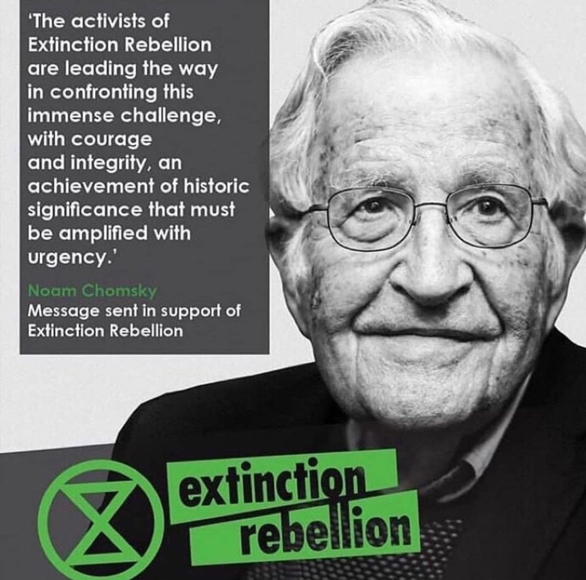“The activists of <a href="/ExtinctionR/">Extinction Rebellion Global</a> are leading the way in confronting this immense challenge, with courage and integrity, an achievement of historic significance that must be amplified with urgency.”

Gratitude for #NoamChomsky on his 93rd birthday 🎉