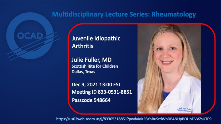 Next OCAD Multidisciplinary Lecture: Juvenile Idiopathic Arthritis by Dr. Julie Fuller, M.D. - Dec 9, 2021, at 13:00 EST - us02web.zoom.us/j/9556225354?p… #mskrad #orthrotwitter #radtwitter @SSRbone @ESSRmsk @intskeletal @nyu_mskrad