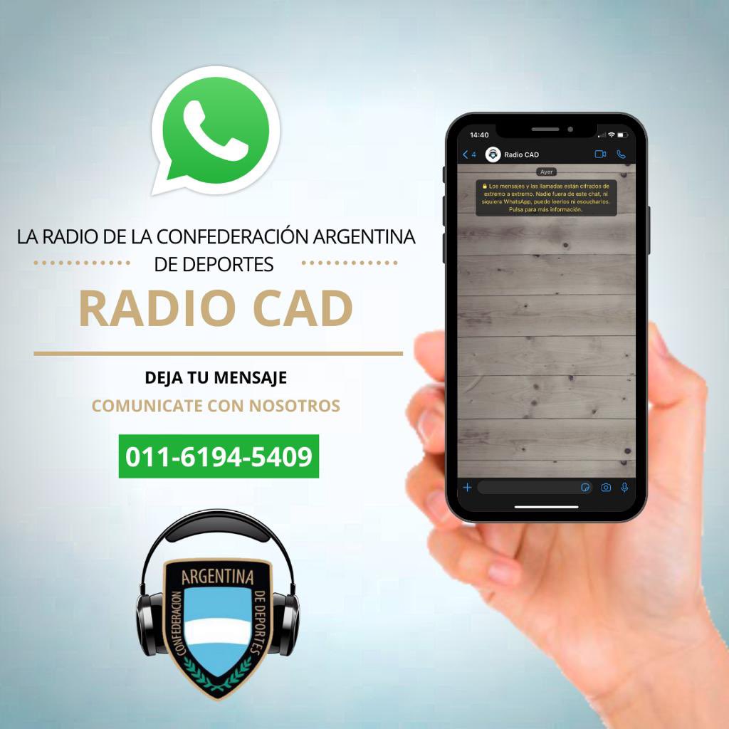 La radio de la Confederación Argentina de Deportes (<a href="/radiocadoficial/">Radio CAD 📻</a>) ya cuenta con WhatsApp.

📲 Nos encontras mediante el número: 011-6194-5409.

👉🏼 Mensajeanos y comunicate con los programas de todos los deportes en un solo lugar