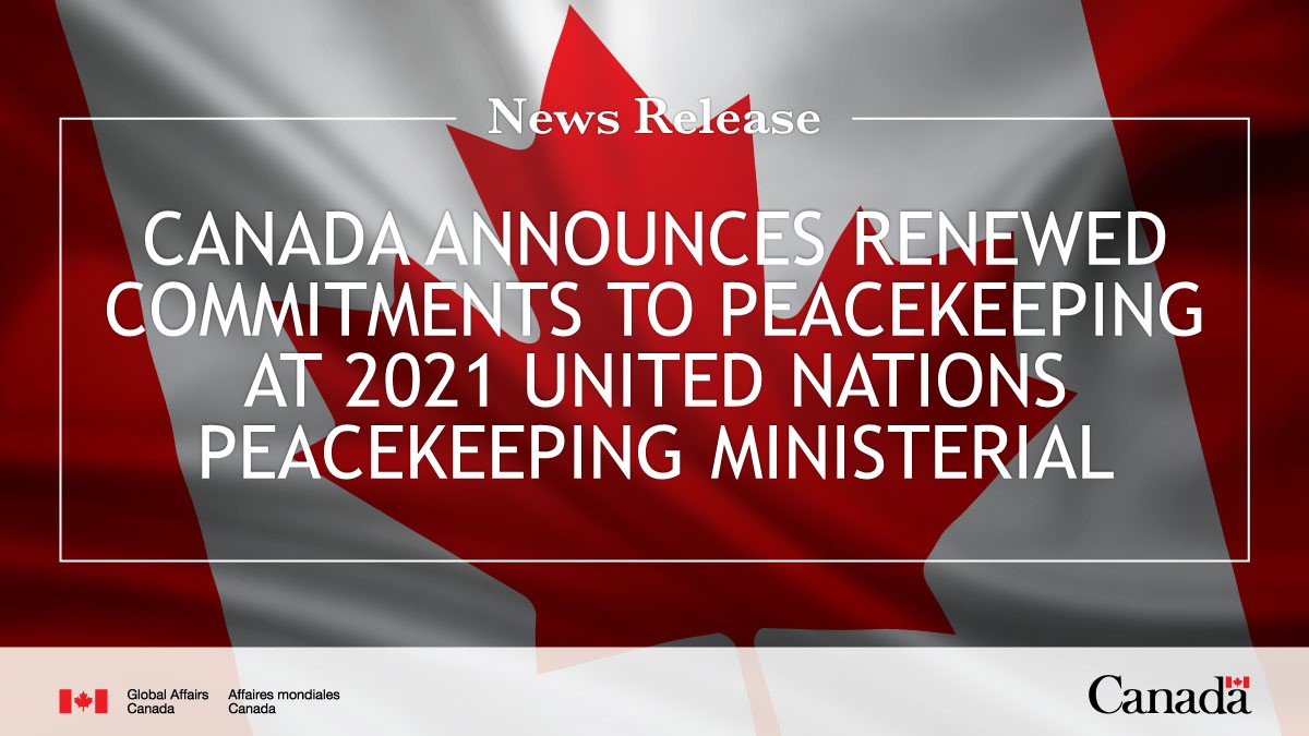 CanadaFP's tweet photo. Canada announces renewed commitments to peacekeeping at 2021 United Nations Peacekeeping Ministerial. #A4P
Read the news release: https://t.co/yuA1jSCXC1 https://t.co/6i97uDi90H