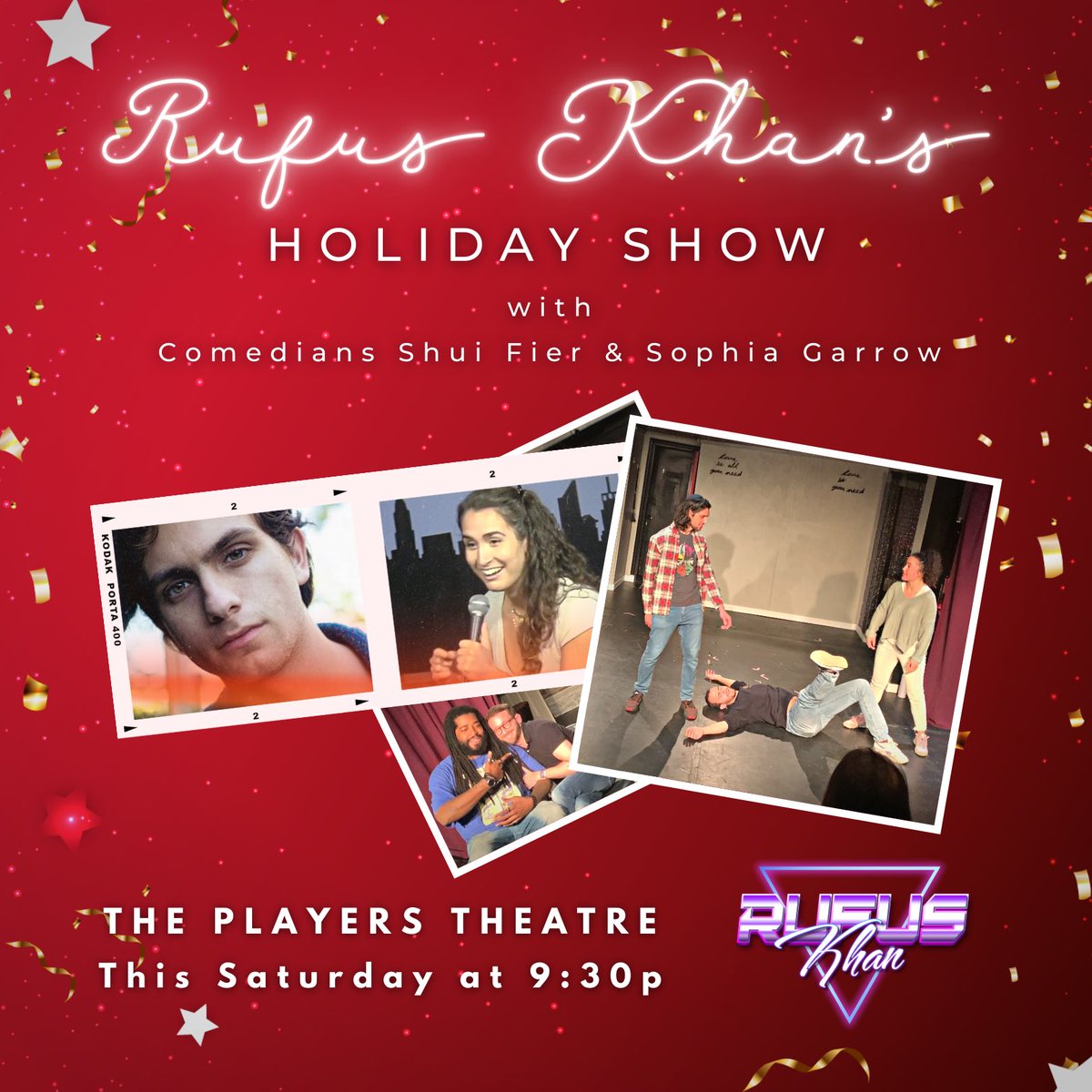 RufusKhanComedy's tweet photo. Spend the holidays with #RufusKhan THIS SATURDAY 9:30p at The Players Theatre! Special guests 👉 Comedians Shui Fier &amp; Sophia Garrow.

Visit https://t.co/rwpkuv4yik to save 60% on tickets! #ThingsToDoInNYC #ImprovComedy #StandUpComedians #ShortForm #WhoseLineIsItAnyway https://t.co/UU316Lj7mL