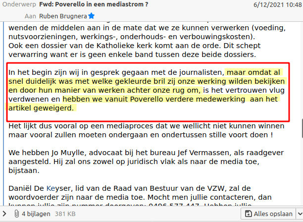Poverello in <a href="/Nieuwsblad_be/">Nieuwsblad.be</a> : “Wij hebben nooit iets verborgen gehouden”. 
Maar in een interne e-mail van gisteren schrijft directeur Van Eetvelde dat ze "medewerking aan het artikel geweigerd hebben."
<a href="/hannescattebeke/">hannes cattebeke</a> <a href="/Pmagazine/">P-magazine</a>  <a href="/david_leloup/">David Leloup</a>  <a href="/leduche/">thierry denoel</a> @emorimont