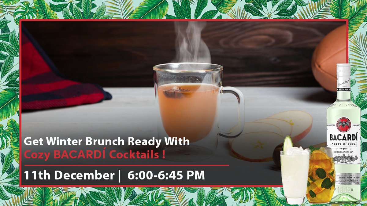 FromLBB's tweet photo. Learn how to mix up the perfect winter @BACARDI  cocktails with @cocktailsinpjs right from the comfort of your homes. Click on the link to register now - https://t.co/ONBYRm8yM3 https://t.co/xTQ1J13ou3