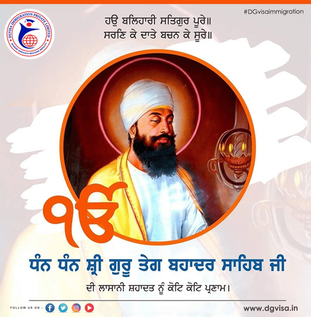 DgVisa's tweet photo. Tribute to the epitome of bravery, courage & sacrifice, the great ๐๐ฎ๐ซ๐ฎ ๐๐๐ ๐ก ๐๐๐ก๐๐๐ฎ๐ซ ๐๐ข on this day commemorating his martyrdom. ๐
#GuruTeghBahadur #MartydomDay #DGVISAIMMIGRATION #DGVISAStudyAbroad #ConsultantInChandigarh #StudyVisaExpert #CanadaBestConsultant https://t.co/hWZjRmkF9V