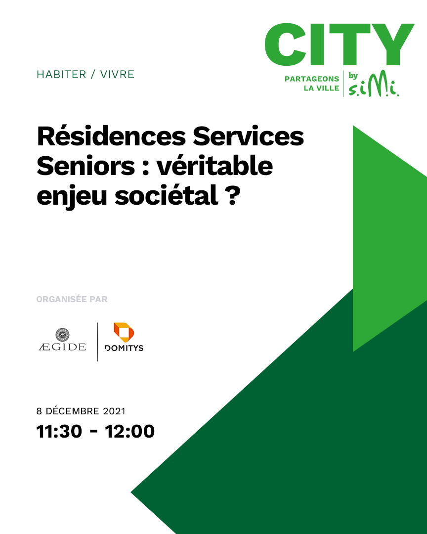 🎙 08/12, 11:30 ➡️ Résidences Services Seniors : véritable enjeu sociétal ? <a href="/AegideDomitys/">DOMITYS ➡️ EVO France 2025 ⌛️</a> - Habiter / Vivre

#CitybySIMI