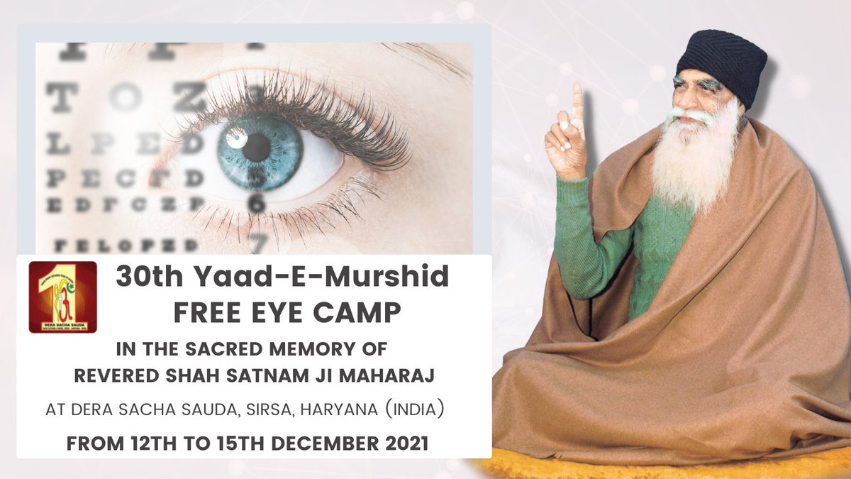 DSSNewsUpdates's tweet photo. 30th Yaad-E-Murshid Shah Satnam Singh Ji Maharaj, Free Mega Eye Camp will be held adhering to COVID-19 guidelines at #DeraSachaSauda, Sirsa. Registration will start on 10th December &amp; screening on 12th December. Super-specialist doctors will provide their services for #free. https://t.co/2bxIyGiTBL