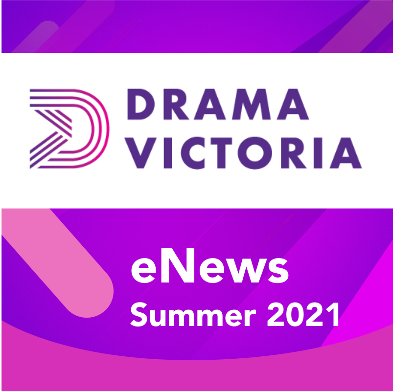 Drama Victoria eNews Summer 2021 - mailchi.mp/dramavictoria.…