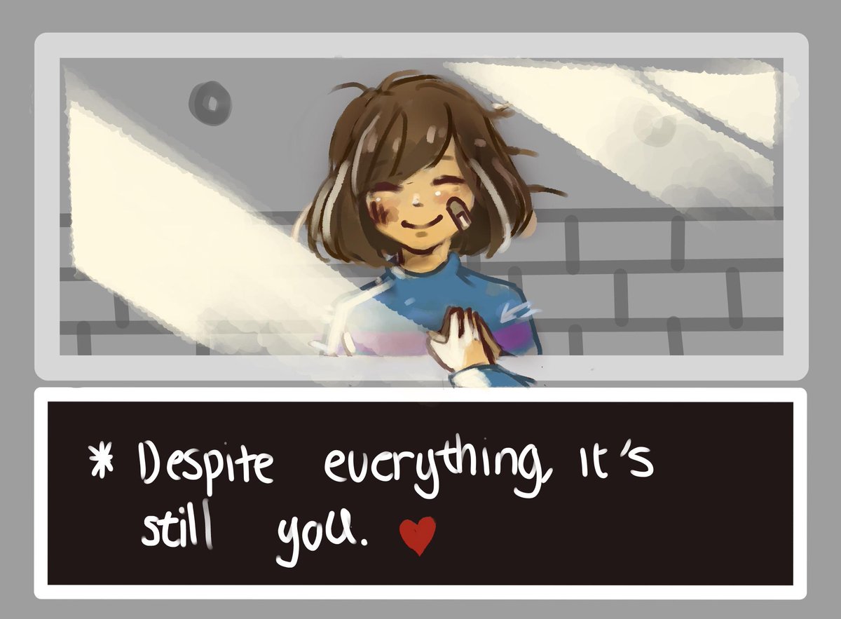 Do you still do this. Андертейл despite everything. Despite everything its still you. Undertale despite everything it's still you. Its stills.