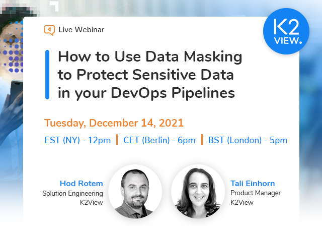K2View's tweet image. Join us in our upcoming webinar: Learn how to implement a comprehensive, automated, enterprise-grade data masking program that addresses the complex challenges most enterprises face.
We hope to see you live!
bit.ly/3EG4UdG
#datamasking #devops #devopspipelines