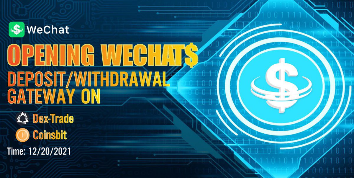 wechatusdANN's tweet photo. Dear WECHAT$ers,

We will open token #wechat$ on exchanges
https://t.co/eAcLYY1c40 
and
 https://t.co/ypFlL11AR5 
Time: 12/20/2021

Thanks for your attention guys!
#WECHAT$ #WECHATUSD https://t.co/3anrxhTOoR