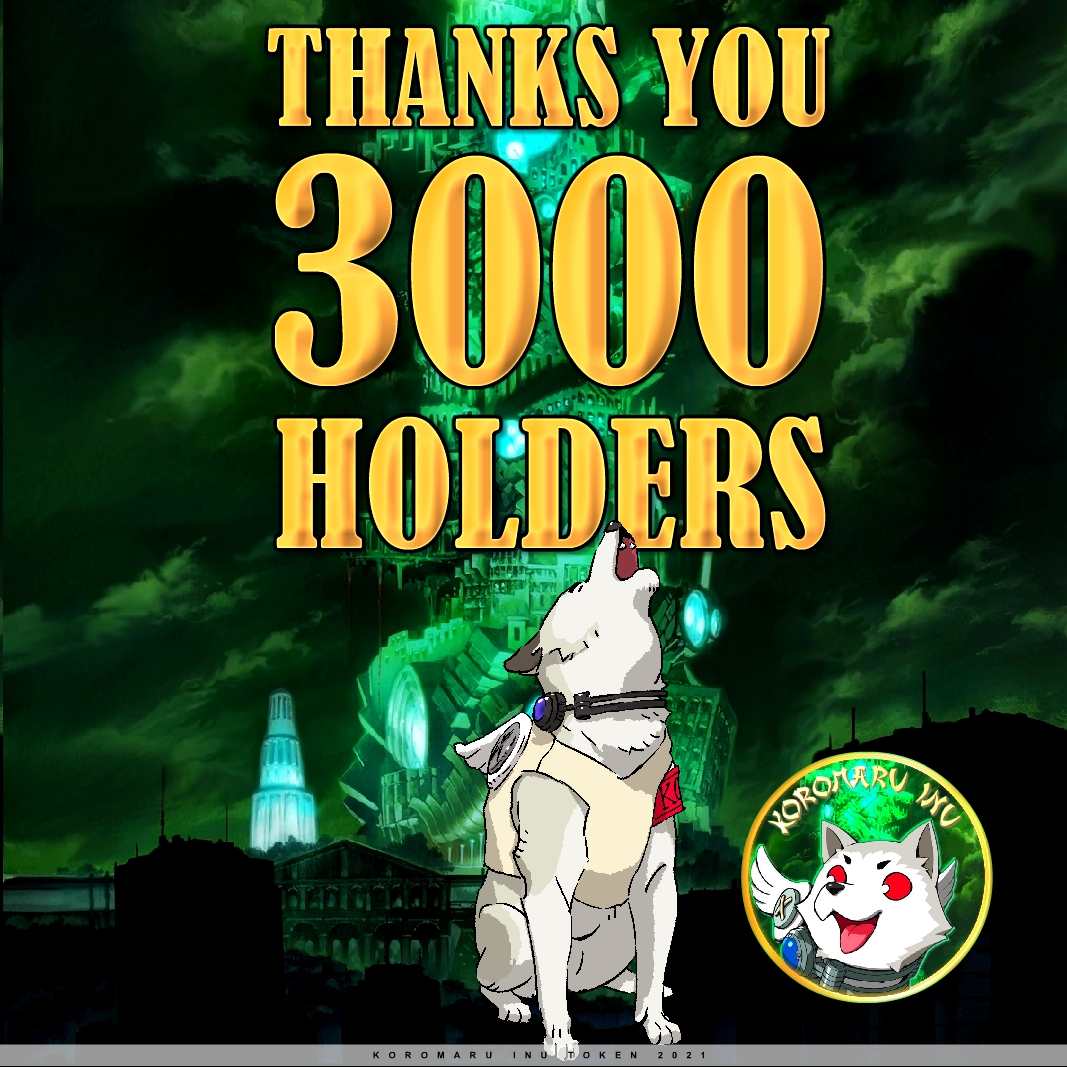 📢#KoromaruInu has recently surpassed 3,000 holders! Thank you for all of the support as the #KoroArmy continues to grow!

#Koromaru #CryptoNews #Holders #cryptotrading #cryptocurrencies #dogecoin #shiba #Koro