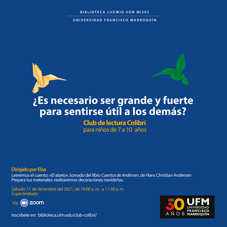 UFMedu's tweet photo. Comparte tus ideas en uno de los clubes de lectura de la Biblioteca Ludwig von Mises | https://t.co/dXNTXhduzC #UFMbiblioteca #clubdelectura #clubColibri #UFMvirtual #MeGustaUFM #50añosUFM https://t.co/fBbeb8UbhR