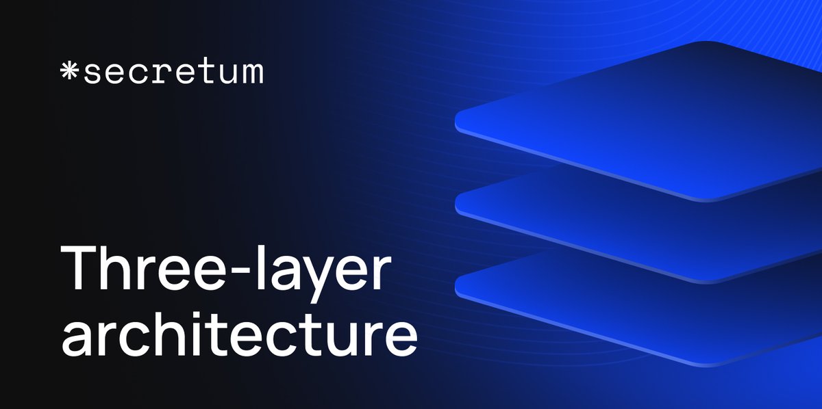 Secretum is built on layers. Three to be exact 👇

🗂️ Application layer
🗂️ Nodes layer
🗂️ Blockchain layer

Combined, they create Secretum for your secure messaging and trading 🕵️‍♂️