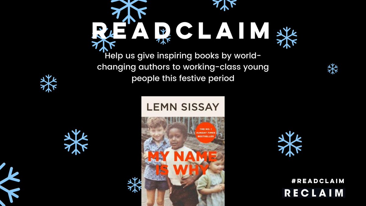 RECLAIMproject's tweet photo. #READclaim 📘 Author spotlight🔦! You can choose Lemn Sissay’s (@lemnsissay) My Name Is Why, among 9 other books, to give to a young working-class person this Christmas! https://t.co/jGy236YR6X https://t.co/JZVkiFCYjd