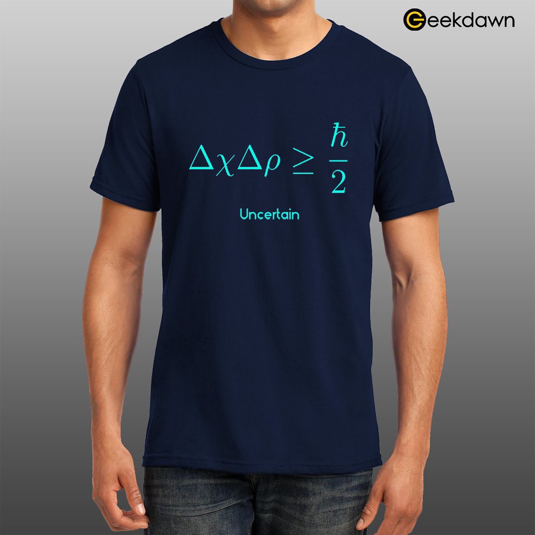 geekdawn's tweet photo. Heisenberg uncertainty principle T-Shirt

Shop now on https://t.co/tSC1tCydjQ

geekfashion #Sudoman #geektime #graphicdesign #jerk #movies #gifting #special #artists #physicsfun #physics #giftideas https://t.co/gx9o6L3jz5
