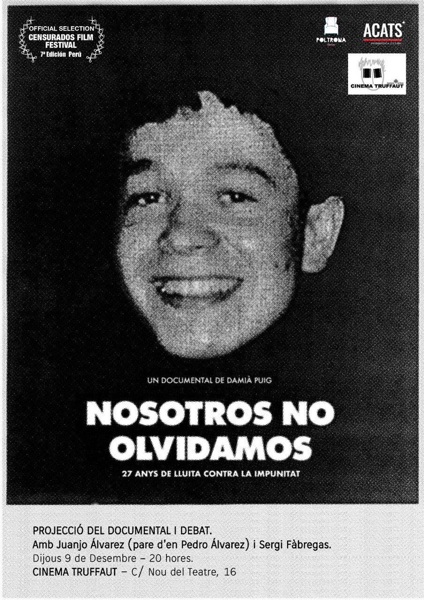 foradecmp's tweet photo. 👉Aquest dijous dia 9 a les 20h al @CinemaTruffaut podreu veure "Nosotros no olvidamos", d’@acats_cultura.

🔴 Si encara no coneixes el cas de Pedro Álvarez, assassinat per un policia, no t’ho pots perdre!

Prou impunitat policial ✊🏽 https://t.co/8rnAYsZgTY