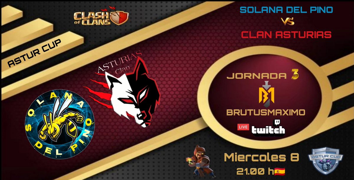 Empezamos la jornada 3, <a href="/SolanaCoC/">Solana Del Pino CoC</a> vs <a href="/ClanAsturiasCoC/">Clan Asturias CoC</a> en directo desde el canal de twitch de Brutusmaximo <a href="/DobladoInaki/">Iñaki Doblado Arevalo</a>
#ascup