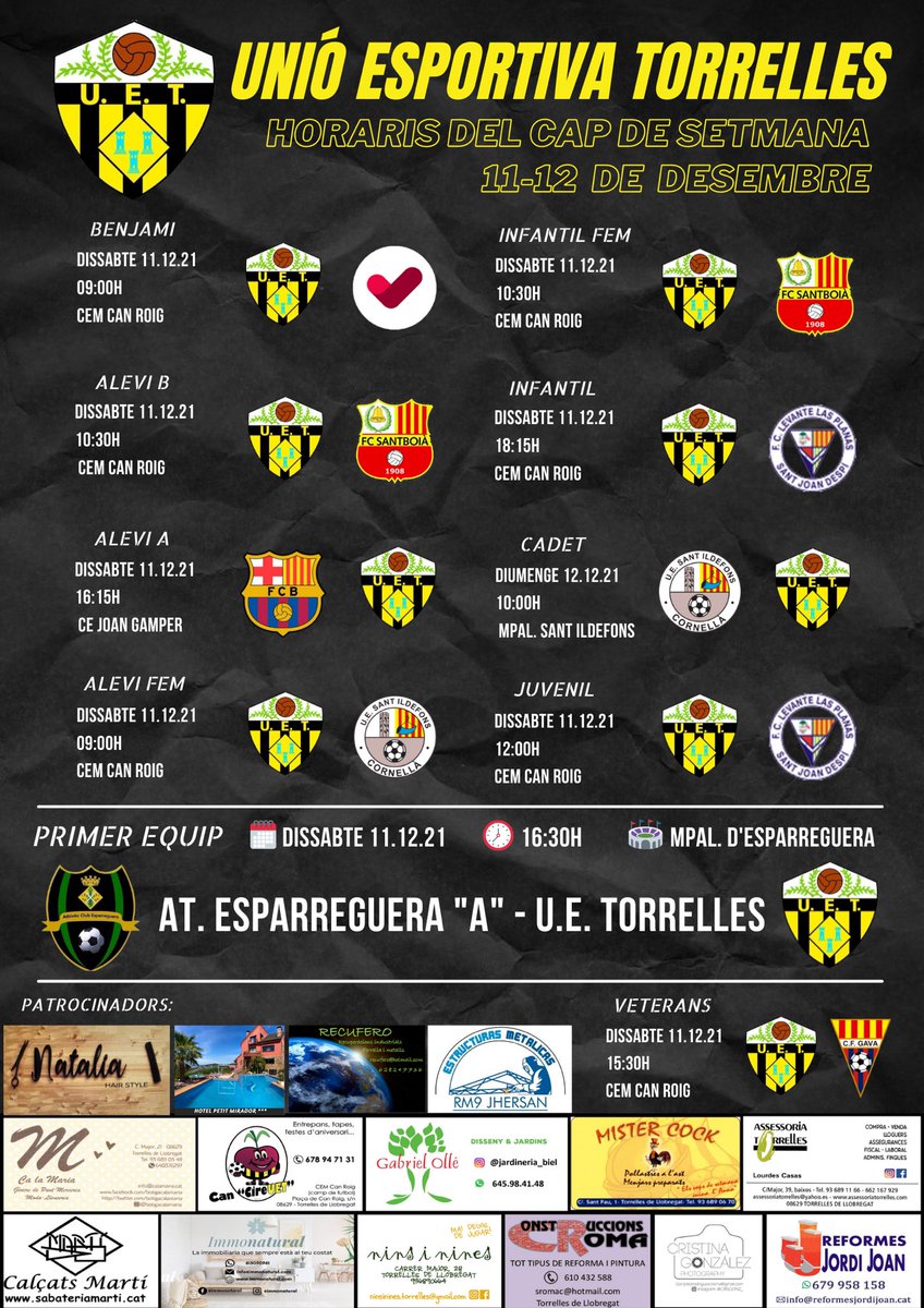 #HorarisUET | 

🗓 Aquests són els horaris del cap de setmana 11-12 de Desembre!

Torna la competició! Som-hi Torrelles!🟡⚫️⚽️💪🏻

👏🏻Gràcies als nostres patrocinadors

#josócuet #UET #competicio #futcat #futbol7 #futbol11 #grocinegre #futbase #cebllob #jugaverdplay