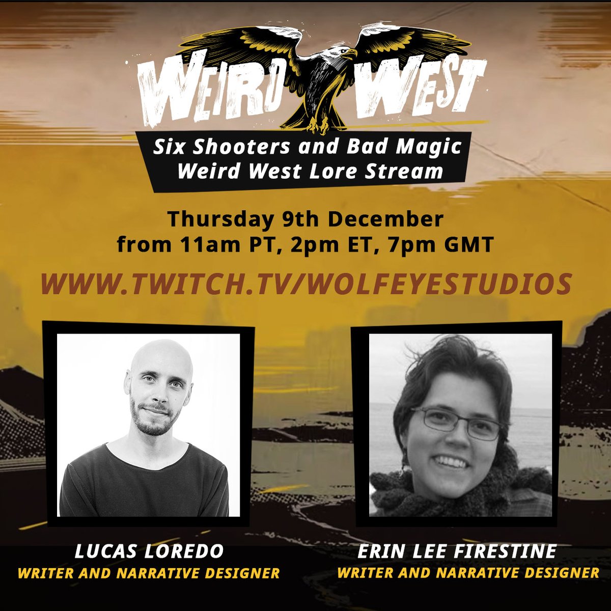 WolfEye Studios - Next: First Person Action RPG (@wolfeyegames) on Twitter photo Join us for Six Shooters and Bad Magic - Weird West Lore Stream with writers and narrative designers Erin @elfirestine and Lucas <a href="/lucasloredo/">Lucas Loredo</a>.
Submit your questions for the Q&A or ask us live!
December 9th at 11am PT, 2pm ET, 7pm GMT
🤠 twitch.tv/wolfeyestudios Join us for Six Shooters and Bad Magic - Weird West Lore Stream with writers and narrative designers Erin @elfirestine and Lucas <a href="/lucasloredo/">Lucas Loredo</a>.
Submit your questions for the Q&A or ask us live!
December 9th at 11am PT, 2pm ET, 7pm GMT
🤠 twitch.tv/wolfeyestudios