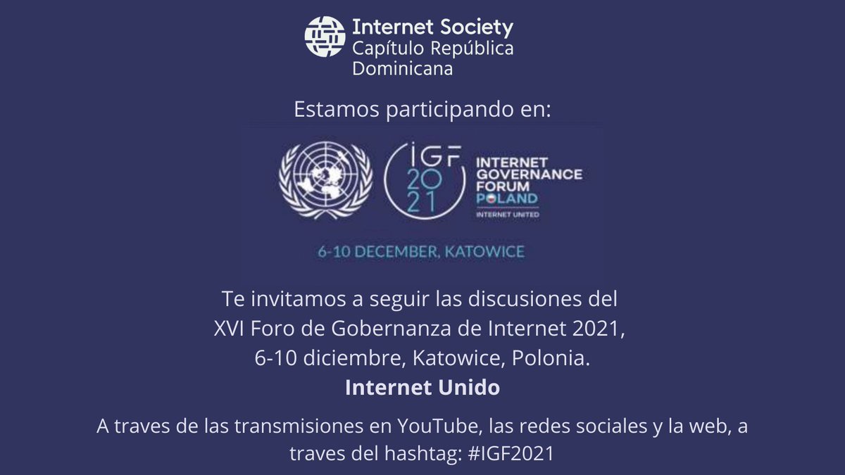 isoc_rd's tweet photo. Nuestro capítulo #isocdo participa el XVI Foro de Gobernanza de Internet en Katowice, Polonia. #IGF2021. Pueden dar seguimiento a los paneles y debates en el canal de YouTube: https://t.co/LQcSZheCpl #internetparatodos #internetunited https://t.co/XpSKmzTeto