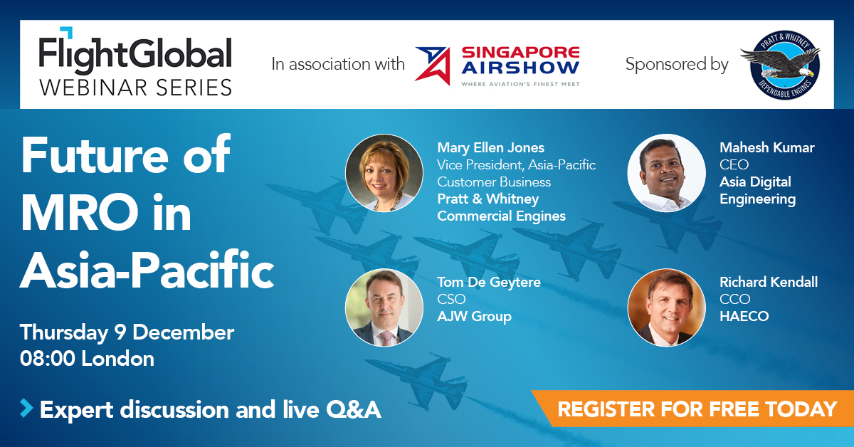 bit.ly/32VYuJw Upcoming #free #webinar The future of MRO in Asia-Pacific. Dec 9, 2021 08:00 AM GMT In association with Singapore Airshow. Sponsored by Pratt &amp; Whitney