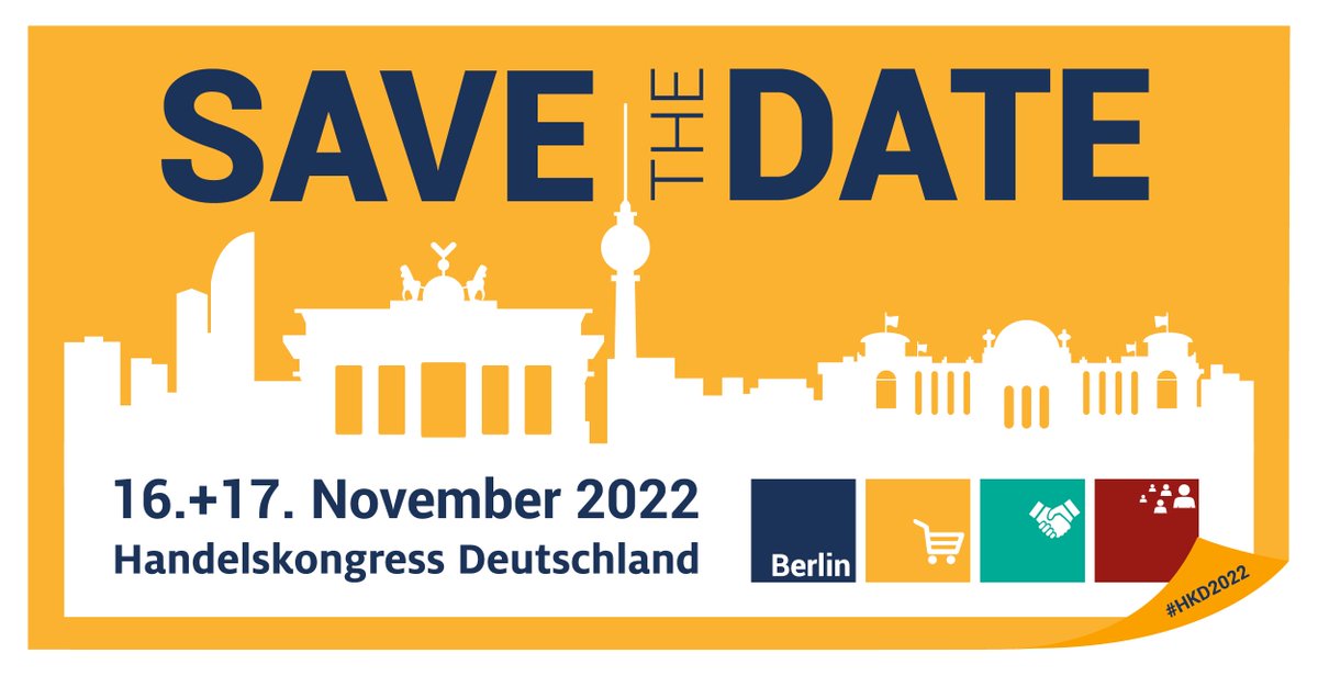 hkd_deutschland's tweet photo. SAVE THE DATE

Jetzt schon mal den wichtigsten Termin der #Handelsbranche vormerken!

Wir freuen uns, Sie beim #Handelskongress Deutschland am 16.+17. November 2022 #live in #Berlin zu begrüßen!

https://t.co/KH2SXuzB54

#Handelskongress #savethedate https://t.co/WNlYP0bJ49