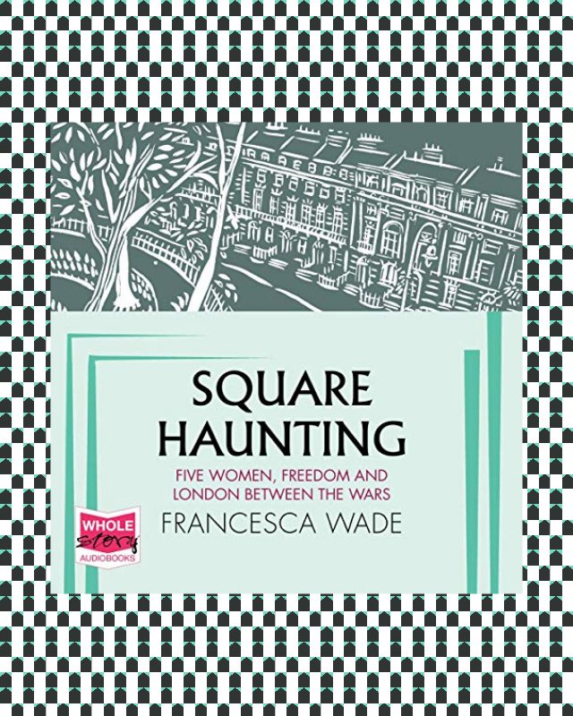 brownflopsy's tweet photo. I am fascinated by the period beteeen the wars, especially in terms of women's freedom, and #SquareHaunting @francescawade @FaberBooks detailing the lives of five absolute trailblazing women is bloody marvellous! Head to Insta to read my review!
https://t.co/c7glGtN3xT https://t.co/YtqET6rJ6I