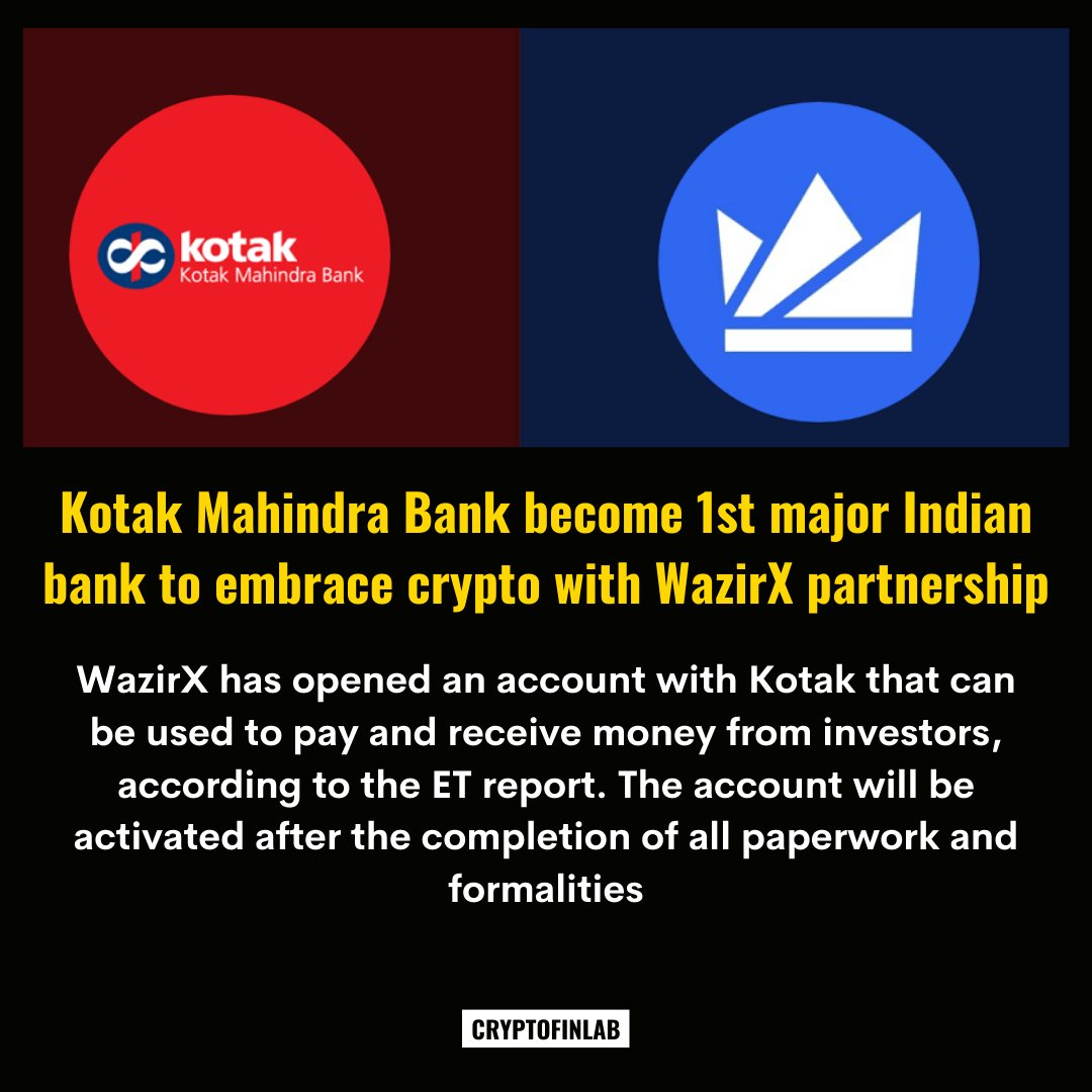 CryptoFinLab's tweet photo. Kotak Mahindra Bank become 1st major Indian bank to embrace crypto with #WazirX partnership

Source - https://t.co/tTWLYcD4UX

#WazirXWarriors https://t.co/4sytjwP7KH