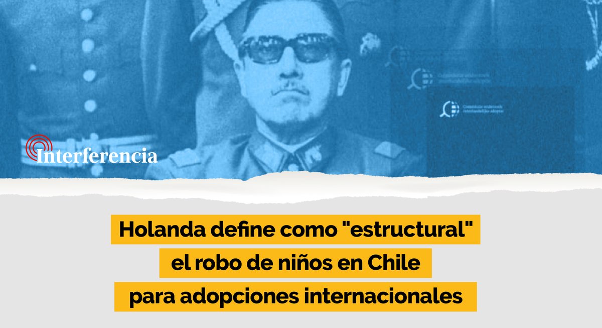 InterferenciaCL's tweet photo. Tráfico de niños, fraude y corrupción: Investigación emanada del Ministerio de Justicia y Seguridad holandés señala que está “estructuralmente identificado” que la dictadura en Chile robó niños desde sus familias biológicas para ser entregados en Holanda. https://t.co/cD82piPAhl https://t.co/ShaWIsQMYE