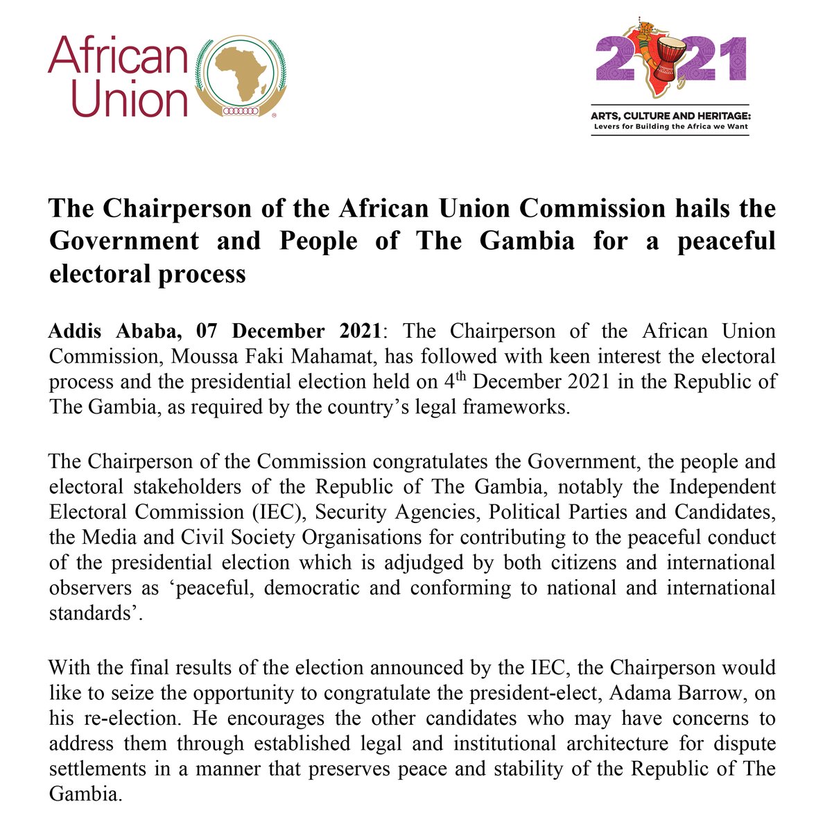 [Statement] The Chairperson of the African Union Commission H.E <a href="/AUC_MoussaFaki/">Moussa Faki Mahamat</a> hails the Government and People of The #Gambia for a peaceful electoral process
Read 👉 bit.ly/3oI9Vgt
#gambiavotes2021
