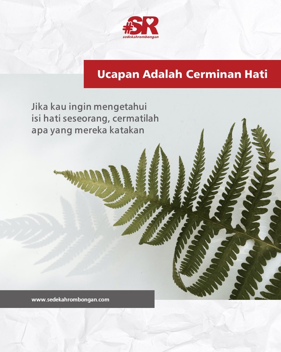Melalui lisan, dapat terlihat bagaimana pola hati dan pikiran. 

Maka, berhati-hatilah dan bijak dalam berucap.

Jika berkata (dalam kebaikan) adalah perak, maka diam (dari berkata yang mengandung maksiat) adalah emas.