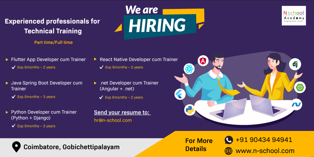 Nschool12's tweet photo. NSCHOOL Academy is urgently hiring experienced candidates for the following positions.

1. Flutter App Developer cum Trainer
    6 months – 2 years of experience

2. Java Spring Boot Developer cum Trainer
    6 months – 3 years of experience

Contact Us – +91 9043494941

#nschool https://t.co/D4aqCWJmm7