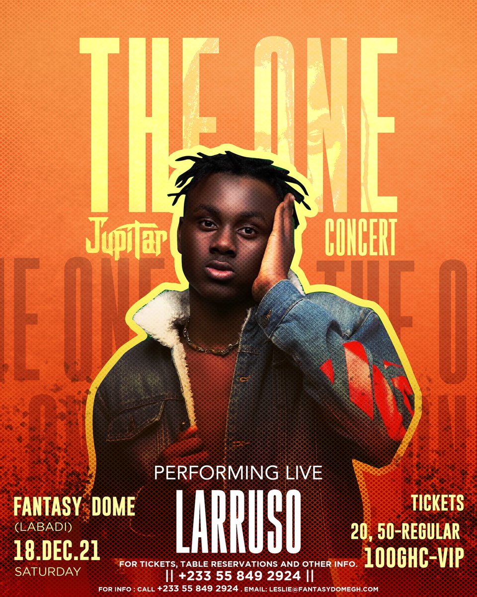 JupitarOfficial's tweet photo. 10 days countdown to #theoneconcert 
18th DECEMBER 2021 🔥🔥🔥🔥
Venue : FANTASY DOME (trade fair) la
The new Gen boss @larruso_  fully active 🚀🚀🚀🚀🚀🚀🚀🚀🚀🚀
#theoneconcert #christmasinghana2021 
@fantasy_entertainment_group https://t.co/vmEpg0lY8R