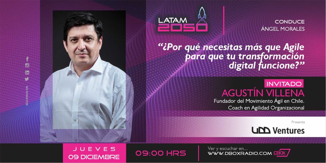 🌎 𝙇𝘼𝙏𝘼𝙈 2050

Hablaremos sobre la transformación digital y su funcionamiento, así que no puedes dejar de sintonizar #DBoxRadio este jueves, para conversar con <a href="/agustinvillena/">Agustín Villena</a>, Fundador del #MovimientoÁgil en 🇨🇱.

Presenta: <a href="/UDDVentures/">UDDVentures</a> 

👉 dboxradio.com #CTI