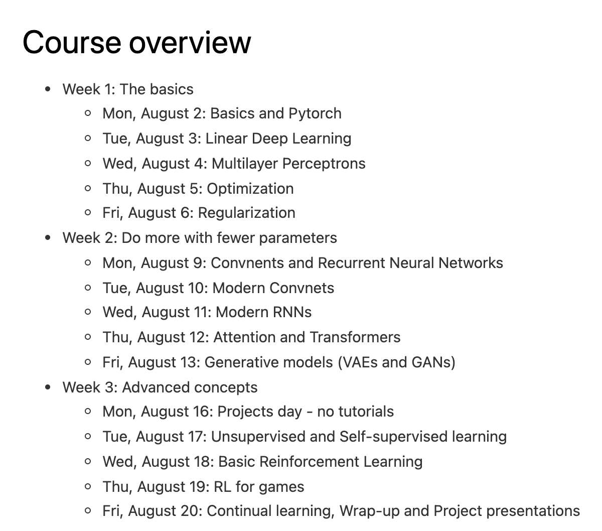 Just released: 

A free Deep Learning course using Pytorch and starting at the very beginning.

Includes some cool stuff:

• Transformers
• Generative models
• Self-supervised learning

Check the attached overview.

deeplearning.neuromatch.io/tutorials/intr…