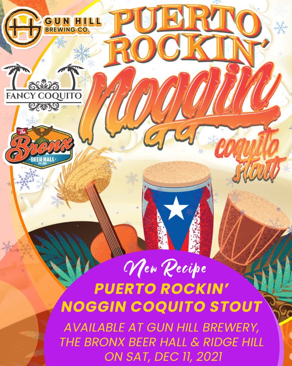 Puerto Rockin' Noggin Coquito Stout (10%) Version 2.0 is here! A collab btw <a href="/BronxBeerHall/">The Bronx Beer Hall</a>, <a href="/GunHillBrewery/">Gun Hill Brewery</a> &amp; award winning coquito master Fancy Coquito, it's an Imperial Stout inspired by traditional Puerto Rican Coquito. Available Sat, Dec 11 in LIMITED QUANTITIES!