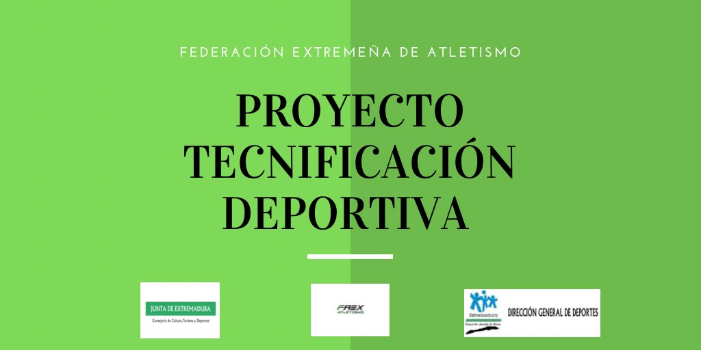 FedExtAtletismo's tweet photo. PROYECTO TECNIFICACIÓN DEPORTIVA @FedExtAtletismo @DXTextremadura 

Consulta atletas y planes: https://t.co/S0dwLD7Al6

#AtletismoExtremadura https://t.co/x2IJBZ9Fh8