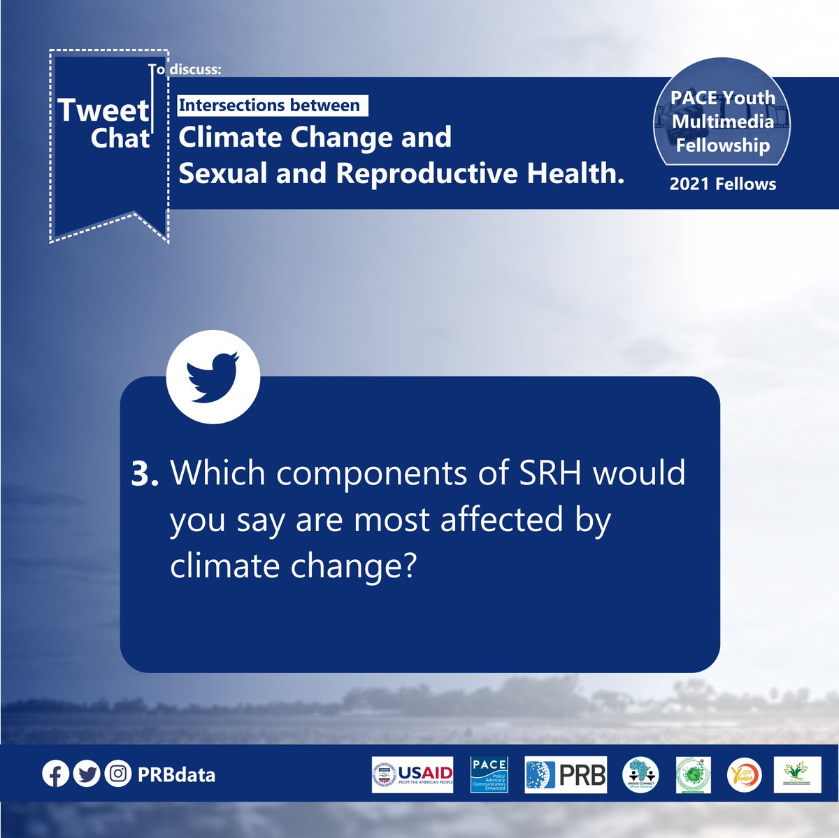 PRBdata's tweet photo. Q3: Which components of SRH would you say are most affected by #climatechange? #YMF2021 #PRBchats https://t.co/hvrvNYk7tL